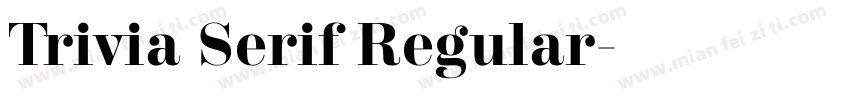 Trivia Serif Regular字体转换